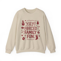 Load image into Gallery viewer, Holiday Sweatshirt — "Yay! Forced Family Fun" Funny Christmas Crewneck