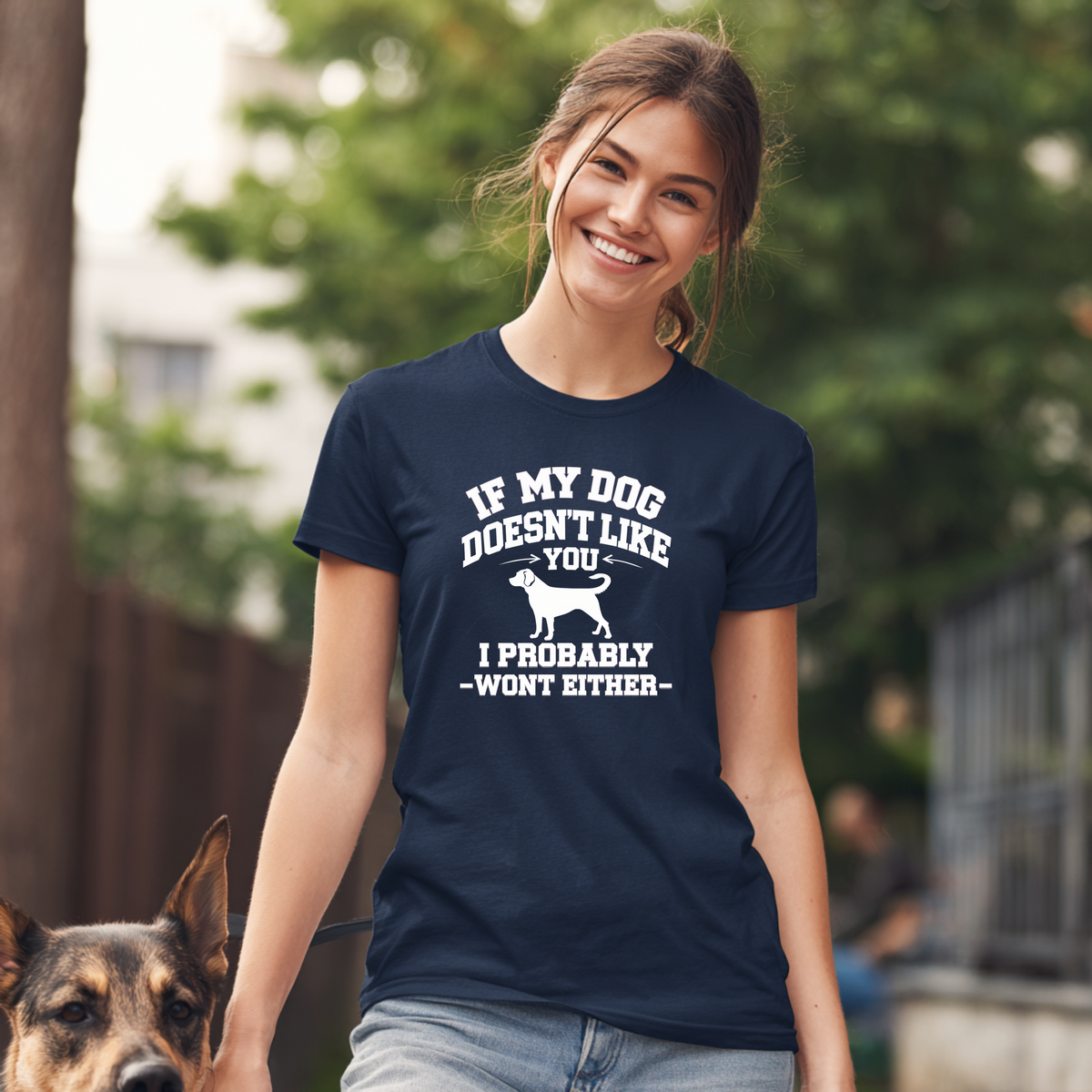 "If My Dog Doesn't Like You" Unisex T-Shirt for Dog Lovers