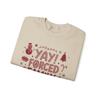 Load image into Gallery viewer, Holiday Sweatshirt — "Yay! Forced Family Fun" Funny Christmas Crewneck