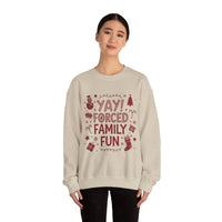 Load image into Gallery viewer, Holiday Sweatshirt — "Yay! Forced Family Fun" Funny Christmas Crewneck