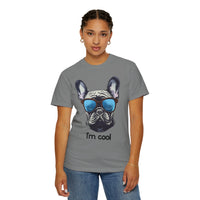 Load image into Gallery viewer, I&#39;m Cool French Bulldog T-Shirt
