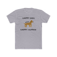 Load image into Gallery viewer, Happy Dog Happy Human Unisex Crew Tee for Dog Lovers
